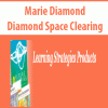 Diamond Space Clearing by Marie Diamond | Available Now !