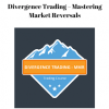 Basecamptrading – Divergence Trading – Mastering Market Reversals | Available Now !