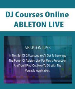 DJ Courses Online – ABLETON LIVE | Available Now !