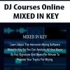 DJ Courses Online – MIXED IN KEY | Available Now !