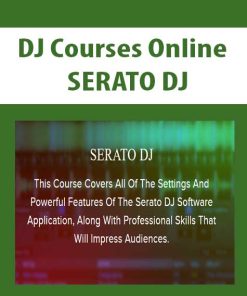 DJ Courses Online – SERATO DJ | Available Now !