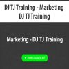 DJ TJ Training – Marketing – DJ TJ Training | Available Now !