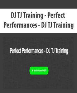 DJ TJ Training – Perfect Performances – DJ TJ Training | Available Now !