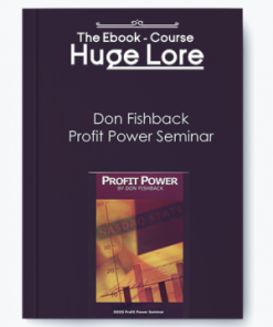 Don Fishback – Profit Power Seminar | Available Now !