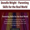 Donelle Wright – Parenting Skills for the Real World | Available Now !