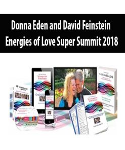 Donna Eden and David Feinstein – Energies of Love Super Summit 2018 | Available Now !