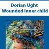 Dorian Ught – Wounded inner child | Available Now !