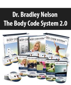 Dr. Bradley Nelson – The Body Code System 2.0 | Available Now !