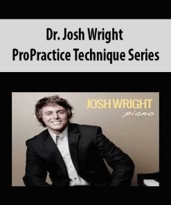 Dr. Josh Wright – ProPractice Technique Series | Available Now !