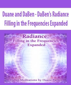 Duane and DaBen – DaBen’s Radiance: Filling in the Frequencies Expanded | Available Now !