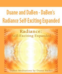 Duane and DaBen – DaBen’s Radiance Self-Exciting Expanded | Available Now !