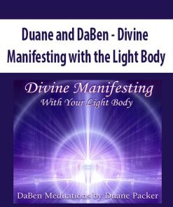Duane and DaBen – Divine Manifesting with the Light Body (No Transcript) | Available Now !