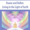 Duane and DaBen – Living in the Light of Earth | Available Now !