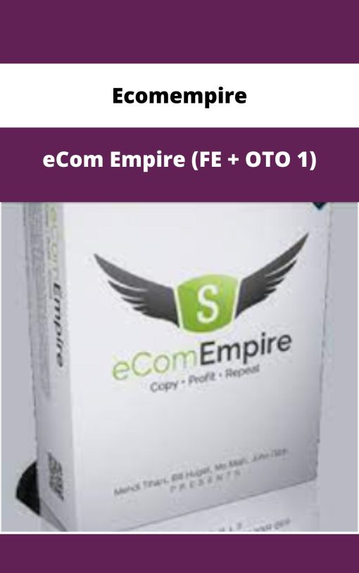 eCom Empire (FE + OTO 1) | Available Now !