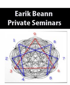 Earik Beann – Private Seminars | Available Now !