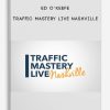 Ed O’Keefe – Traffic Mastery Live Nashville | Available Now !