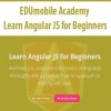 EDUmobile Academy – Learn Angular JS for Beginners | Available Now !