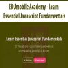 EDUmobile Academy – Learn Essential Javascript Fundamentals | Available Now !