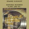 Edward G.Rogoff – Bankable Business Plans (2nd Ed.) | Available Now !