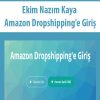 Ekim Naz?m Kaya – Amazon Dropshipping’e Giri? | Available Now !