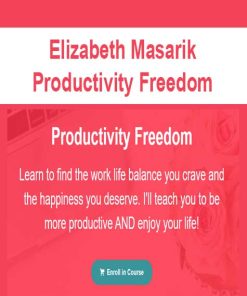 Elizabeth Masarik – Productivity Freedom | Available Now !