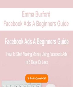 Emma Burford – Facebook Ads A Beginners Guide | Available Now !