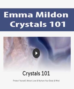 Emma Mildon – Crystals 101 | Available Now !