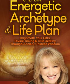 Your Energetic Archetype & Life Plan – Jean Haner | Available Now !