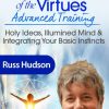 The Enneagram of the Virtues Advanced Program – Russ Hudson | Available Now !