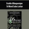 Evaldo Albuquerque – 16 Word Sales Letter | Available Now !