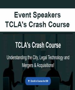 Event Speakers – TCLA’s Crash Course | Available Now !