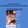 Anat Baniel – Healthy Necks & Shoulders, Introductory Program | Available Now !