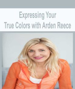 Expressing Your True Colors with Arden Reece | Available Now !