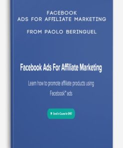 Facebook Ads For Affiliate Marketing from Paolo Beringue | Available Now !