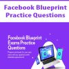 Facebook Blueprint Practice Questions | Available Now !