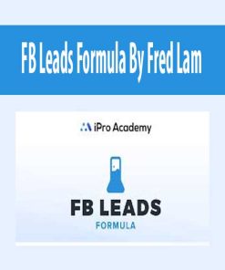 FB Leads Formula By Fred Lam | Available Now !