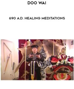 Doo Wai – 690 A.D. Healing Meditations | Available Now !