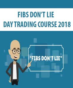 FIBS DON’T LIE – DAY TRADING COURSE 2018 | Available Now !
