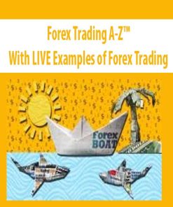 Forex Trading A-Z™ – With LIVE Examples of Forex Trading | Available Now !