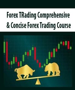 Forex TRading Comprehensive & Concise Forex Trading Course | Available Now !