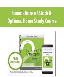 Foundations of Stock & Options. Home Study Course | Available Now !