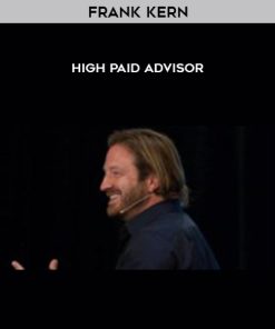 Frank Kern – High Paid Advisor | Available Now !