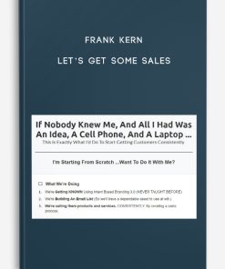 Frank Kern – Lets Get Some Sales | Available Now !