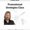 Frank Kern – Promotional Strategies Class | Available Now !