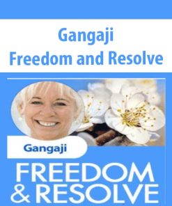 Gangaji – Freedom and Resolve | Available Now !