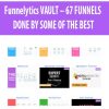 Funnelytics VAULT – 67 FUNNELS DONE BY SOME OF THE BEST | Available Now !