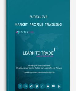 Futexlive – Market Profile Training | Available Now !