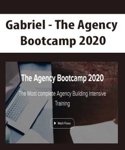 Gabriel – The Agency Bootcamp 2020 | Available Now !