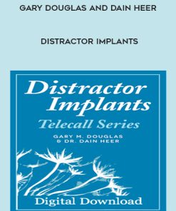 Gary Douglas and Dain Heer – Distractor Implants | Available Now !