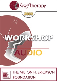 BT08 Workshop 45 – Inclusive Therapy: A Simple and Powerful Method of Dissolving Resistance Derived from Permissive Hypnosis and Eastern Religions – Bill O’Hanlon, MS | Available Now !